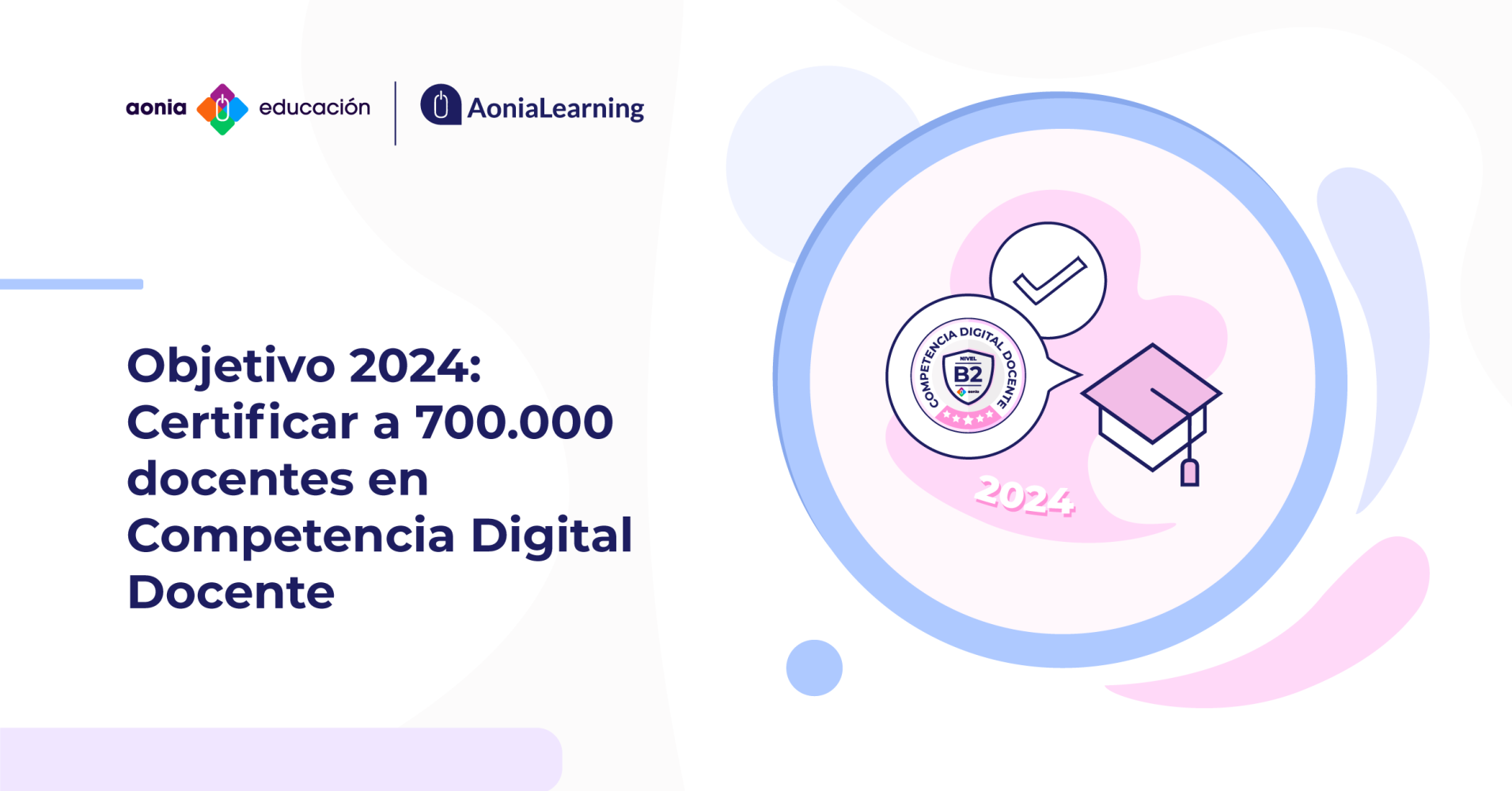 Objetivo 2024: Certificar a 700.000 docentes en Competencia Digital Docente con el MRCDD